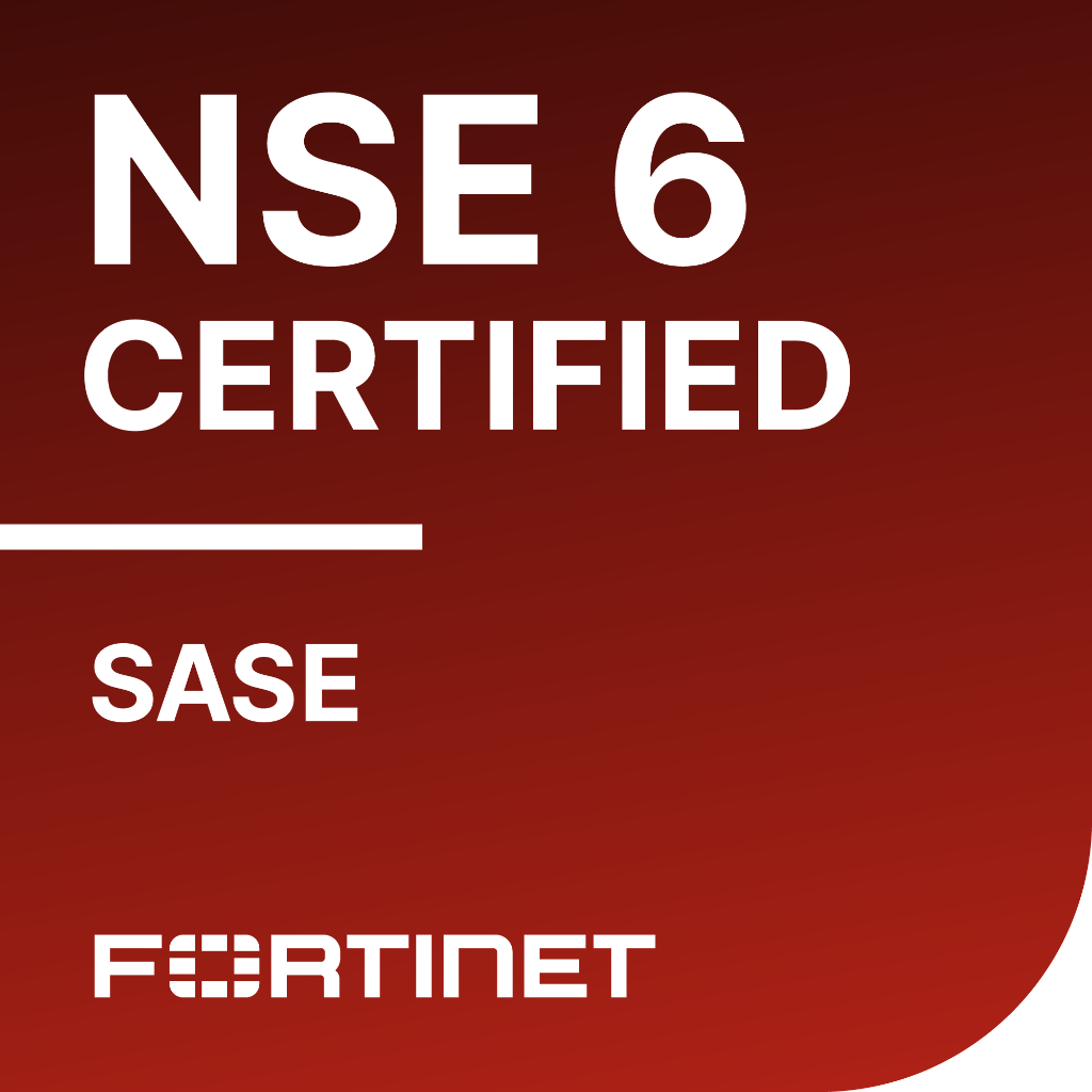 Fortinet NSE 6 Certified SASE